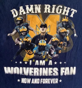 Michigan Wolverines Damn Right Men's 100% Cotton Graphic T-Shirt XL - Picture 1 of 7