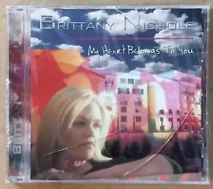 My Heart Belongs To You by Brittany Nichole (CD, 2005, Coffee Jitter) NEW SEALED - Foto 1 di 5