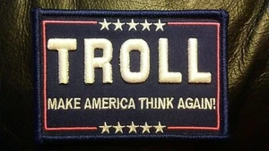 TROLL PATCH- TRUMP PATCH- MAGA- HUMOR- MORALE PATCH- TACTICAL PATCH - Picture 1 of 5