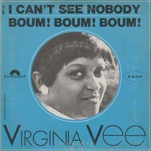 VIRGINIA VEE I Can't See Nobody France 7inch 45 - 60s R&B Soul - Imagen 1 de 4