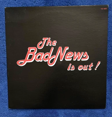 THE BAD NEWS BAND-THE BAD NEWS IS OUT-1984-TEARDROP 5001-EARLY TEJANO    NM/NM- - Image 1 of 4