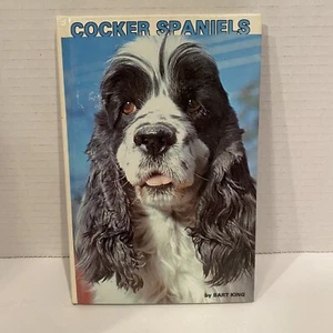 Cocker Spaniels by Bart King TFH Publications,1983 Book Illustrated KW-043 - Picture 1 of 3