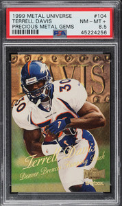 1999 Metal Universe Terrell Davis #104 Precious Metal Gems /50 PSA 8.5 Highest