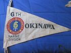 WWII USMC 6 TH MARINE DIVISION OKINAWA  PENNET  FLAG