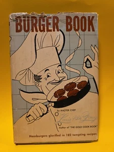 THE BURGER BOOK by Louis DeGouy-1951 HC DJ Master Chef - Picture 1 of 10