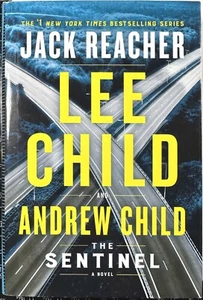 CHILD: The Sentinel: A Novel (Jack Reacher #25) (Delacorte Press, 2020) - Imagen 1 de 5