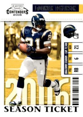 2006 Playoff Contenders #80 LaDainian Tomlinson - Image 1 of 2