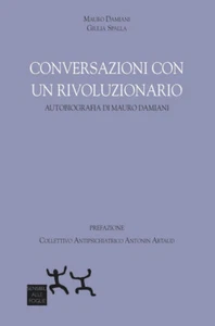 CONVERSAZIONI CON UN RIVOLUZIONARIO Mauro Damiani SENSIBILI alle FOGLIE 2020 - Imagen 1 de 1