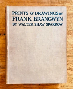 FRANK BRANGWYN Prints & Drawings Walter Shaw Sparrow, John Lane Bodley Head 1919 - Picture 1 of 6