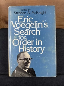 Eric Voegelin's Search for Order in History by Stephen A. McKnight (1978 HCDJ) - Picture 1 of 11