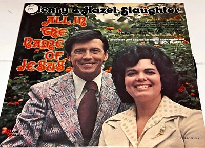 Henry & Hazel Slaughter All In The Name Of Jesus Southern Gospel Vinyl LP 22S - Image 1 of 4
