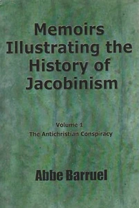 Memoiren zur Veranschaulichung der Geschichte des Jakobinismus, Vol. 1 von Abbe Barruel SC (2009) - Bild 1 von 1