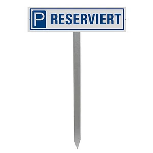 Parkplatzschild Reserviert Einschlagpfosten Pfosten Spieß - Bild 1 von 2