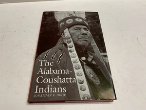 Native Americans TX History The Alabama-Coushatta Indians by J. Hook 1997 HBDJ - Picture 1 of 4