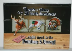 #40074 There's A Place For All Gods Creatures Metal Sign - Picture 1 of 3