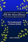 Tell Me About Eeman By Abdullah, Aisha Z. -Paperback
