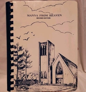Manna From Heaven Cookbook Second Edition St Luke's Presbyterian Church GA 1977 - Foto 1 di 14