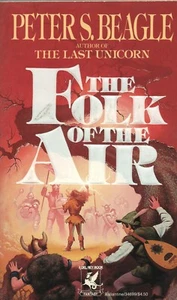 THE FOLK OF THE AIR By PETER S BEAGLE Del Rey PB 1977 1988 1st - Imagen 1 de 2