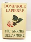 Dominique Lapierre Pi&#249; grandi dell&#39;amore 1990 Mondadori