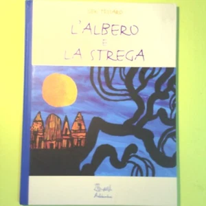 DER BAUM UND DIE HEXE TESSARO ARTEBAMBINI - Bild 1 von 1