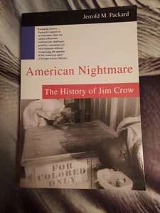 American Nightmare: The History of Jim Crow von Jerrold M. Packard (2003, Trade - Bild 1 von 2