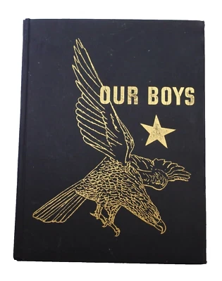 OUR BOYS Armenian Veterans of World War II and Korea  1951 1st Edition Military - Image 1 of 4