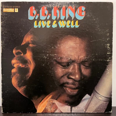 B.B. KING - Live And Well (1969) - 12" Vinyl Record LP - G+ - Image 1 of 4