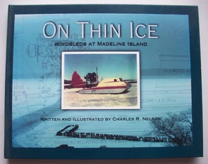 On Thin Ice Windsleds at Madeline Island signed Lake Superior - Picture 1 of 12