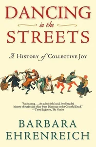 Dancing in the Streets: A History of Collective Joy - Bild 1 von 2