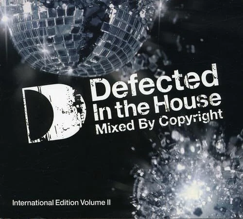 Copyright - Defected In The House - International Edition Volume II | CD - Bild 1 von 1