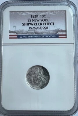 SS NEW YORK 1839 SHIPWRECK EFFECT  SEATED LIBERTY DIME TREASURE COIN - Image 1 of 4