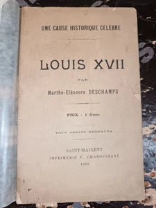 NAUNDORFF LOUIS XVII PAR MARTHE ELEONORE DESCHAMPS EO SAINT MAIXENT 1896 - Picture 1 of 4