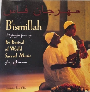 B'ismillah: Highlights From the Fes Festival of World Sacred Music by Various... - Picture 1 of 2