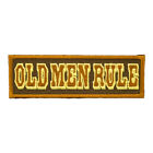 Old Men Rule Patch, Funny Old School Sayings Patches