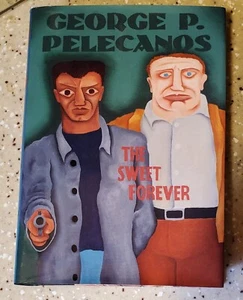 The Sweet Forever George P. Pelecanos 1st Edition UnSigned Limited Edition 1998 - Picture 1 of 5