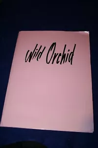 WILD ORCHID 1990 Press Kit 6 Photos & Release Mickey Rourke Jacqueline Bisset - Picture 1 of 3