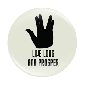 Live Long and Prosper Button Badge Star Trek 58mm (2.25") - Picture 1 of 2
