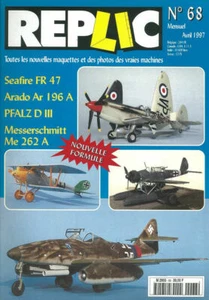 REPLIC 68 SEAFIRE FR.47 / ARADO Ar196A / WW1 PFALZ D.III / MESSERSCHMITT Me262 - Picture 1 of 4