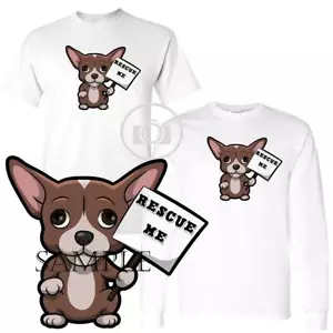 Chihuahua Hund Rescue Me Holding Schild Adoption Cartoon individuelles T-Shirt - Bild 1 von 5