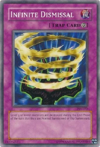 INFINITE DISMISSAL (PSV-072) - YuGiOh Common Unlimited Trap - Image 1 of 1