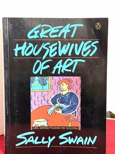 Great Housewives of Art by Sally Swain (1989, Trade Paperback) - Picture 1 of 8