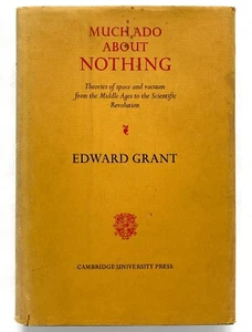 MUCH ADO ABOUT NOTHING Theories of Space and Vacuum - Edward Grant Cambridge - Picture 1 of 3