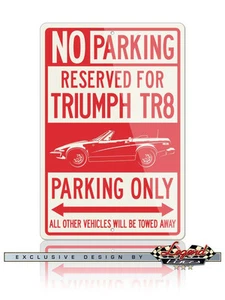Triumph TR8 Convertible Reserved Parking Only 12x18 Aluminum Sign - British Car - Picture 1 of 1