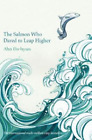 The Salmon Who Dared to Leap Higher, Do-hyeon, Ahn, Used; Good Book