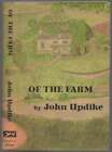 John UPDIKE / Of the Farm 1st Edition 1965