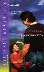 Everybody's Hero (Silhouette Intimate Moments #1328) by Karen Templeton - Picture 1 of 1