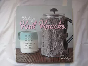 Vintage Knit Knacks by Sue Culligan~includes 20 projects~New~LBDE5 - Picture 1 of 5