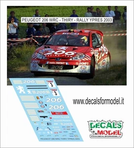 DECALS 1:43 PEUGEOT 206 WRC BASTOS THIRY RALLY YPRES 2003 - Foto 1 di 1
