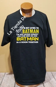 BLACK FUNNY T-SHIRT TEE SHIRT L LARGE I AM NOT SAYING I AM BATMAN BUT... READ - Picture 1 of 6