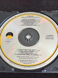 Eagles – Greatest Hits Volume 2 - CD 1982 Classic Rock Asylum Label -DISC ONLY ! - Foto 1 di 2